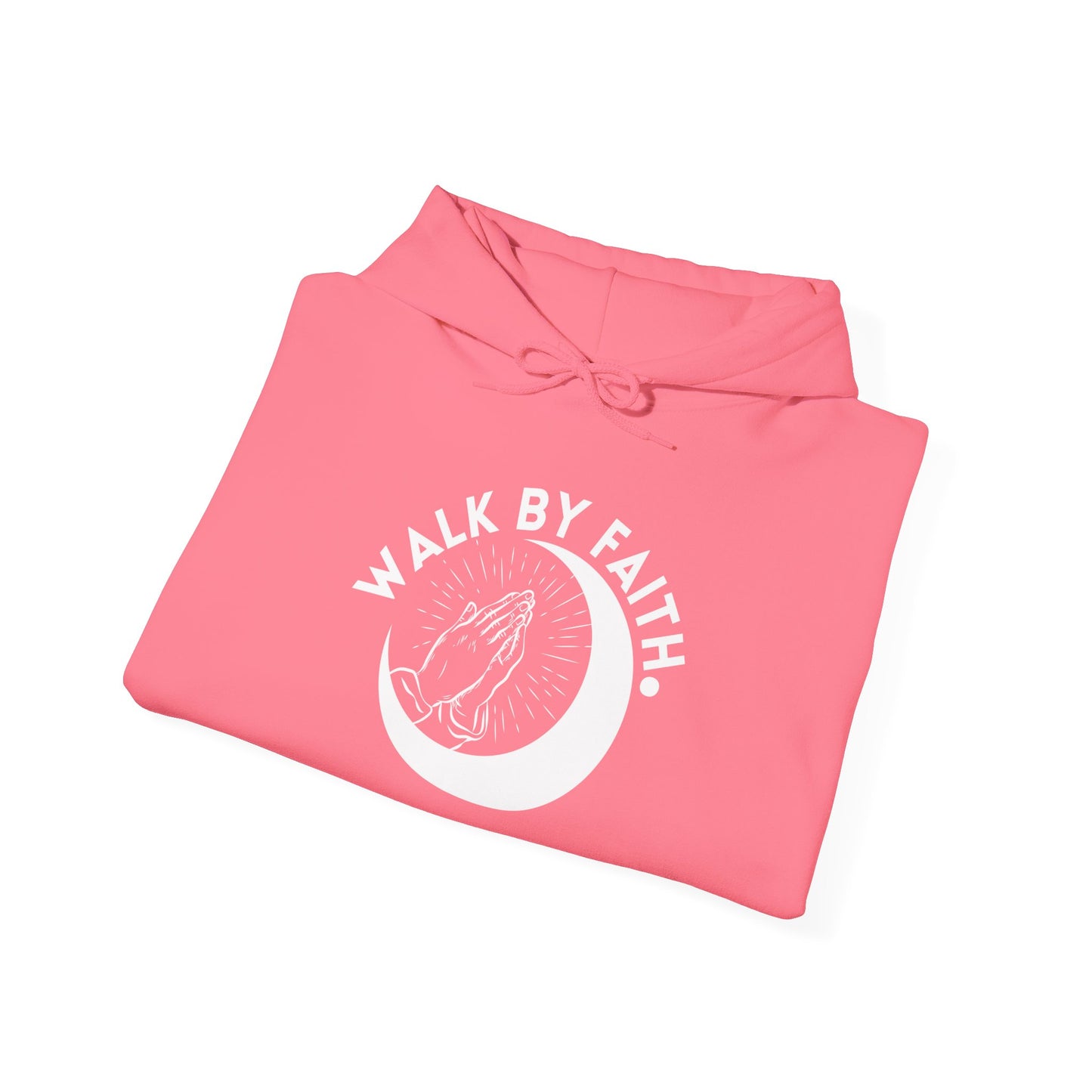 Walk By Faith Hooded Sweatshirt