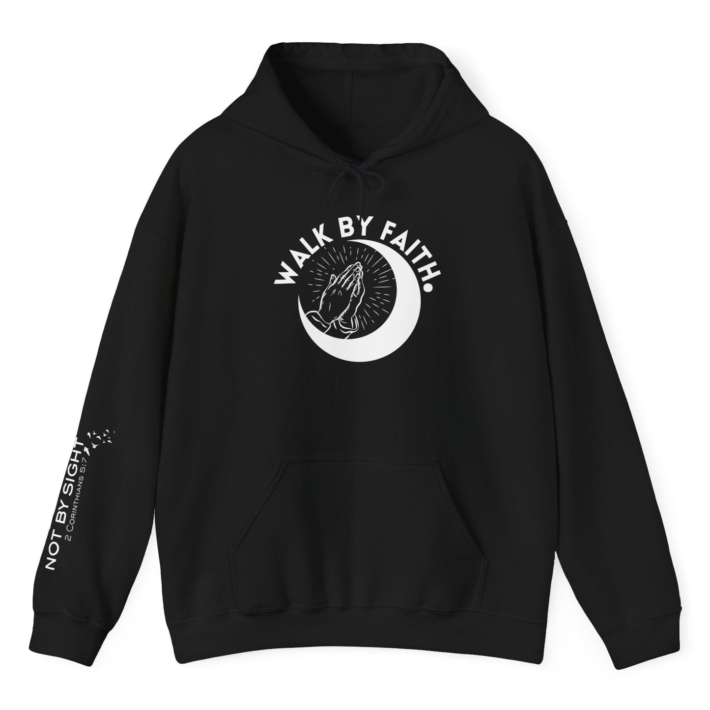Walk By Faith Hooded Sweatshirt