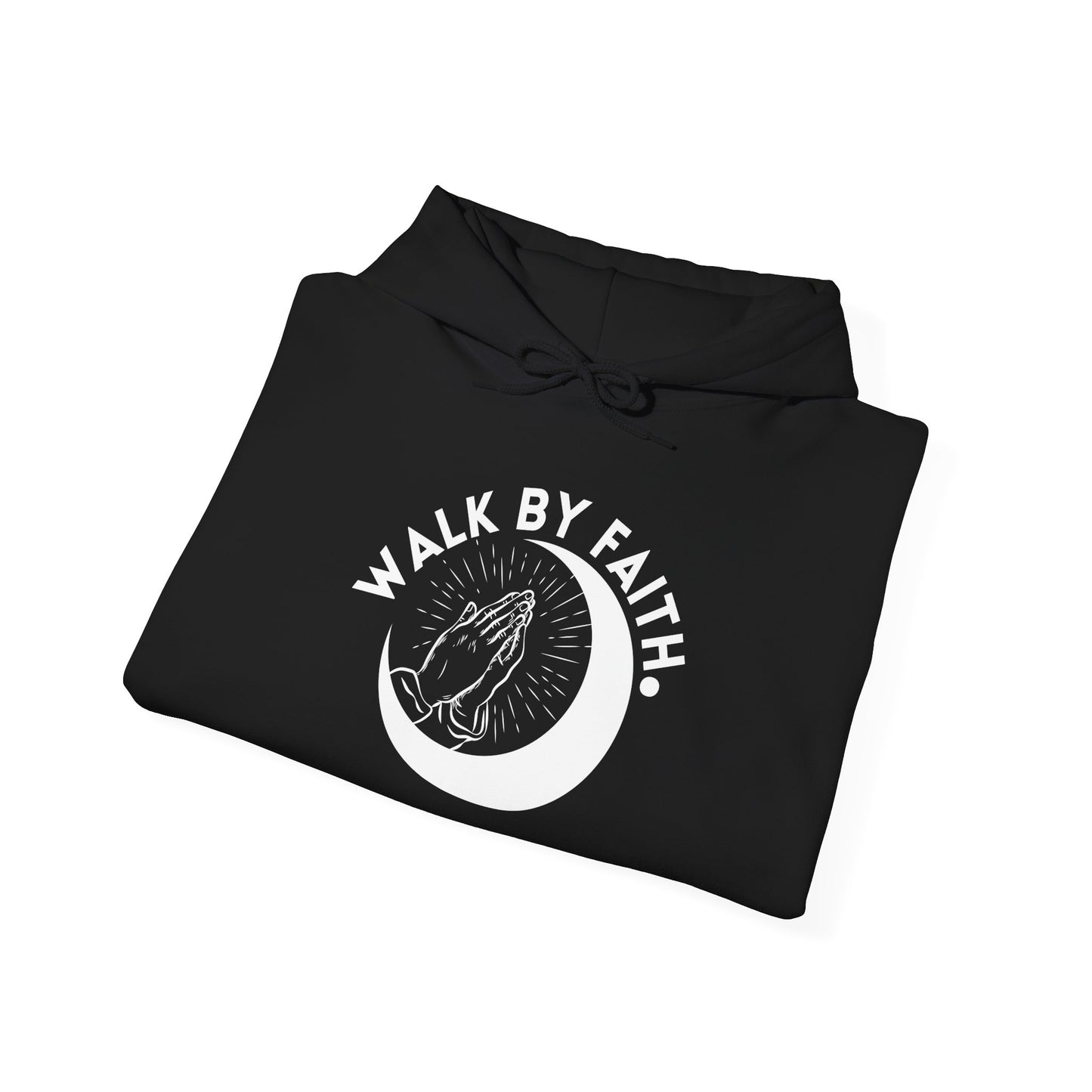 Walk By Faith Hooded Sweatshirt