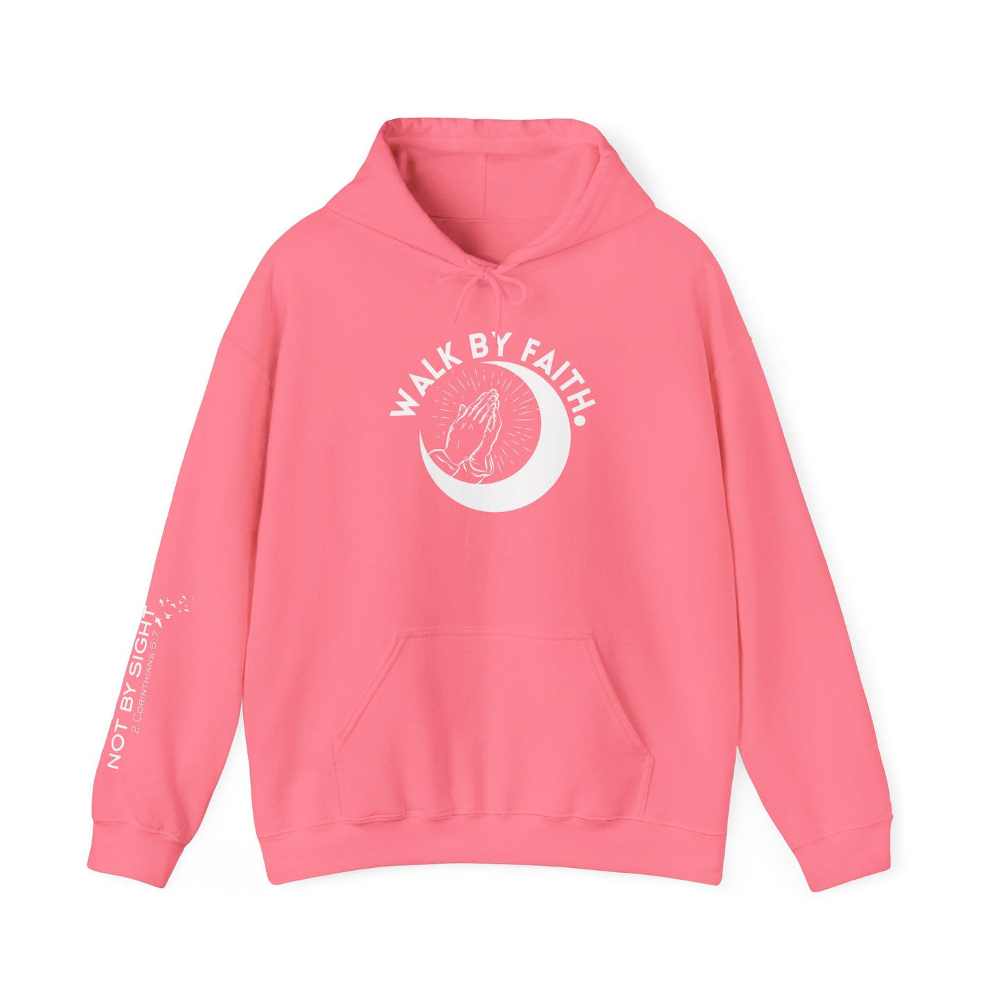 Walk By Faith Hooded Sweatshirt