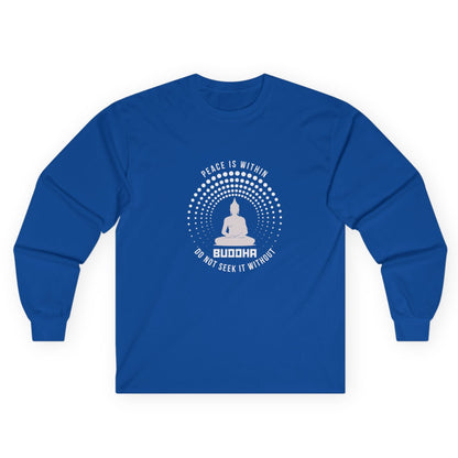 Blue long-sleeve shirt with Buddha graphic and white text/quote "peace is within, do not seek it without."